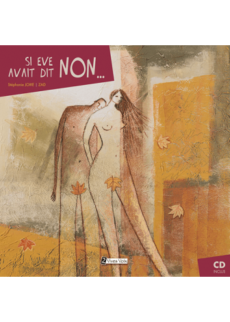 Si Eve avait dit non...