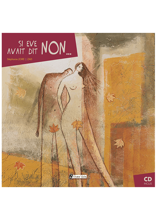Si Eve avait dit non...
