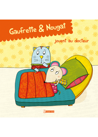 Gaufrette & Nougat jouent au docteur