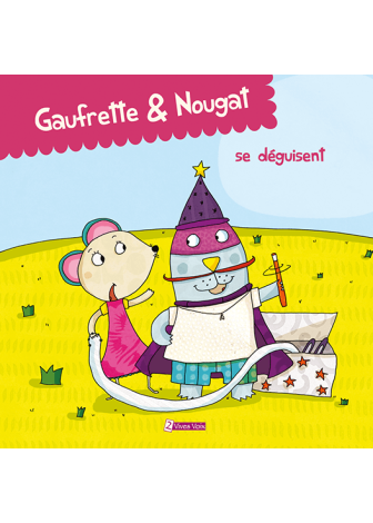 Gaufrette & Nougat se déguisent