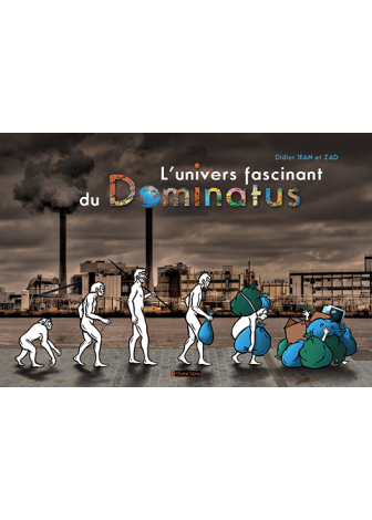 L'univers fascinant du Dominatus