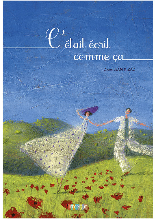 C'était écrit comme ça