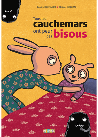 Tous les cauchemars ont peur des bisous