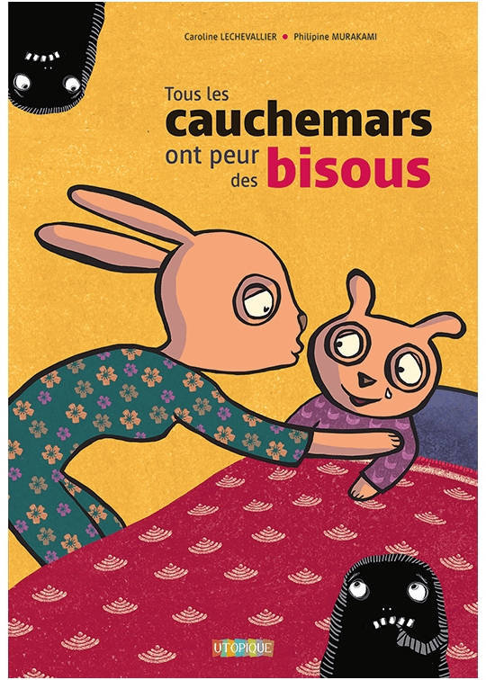 Tous les cauchemars ont peur des bisous