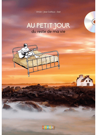 Au Petit jour du reste de ma vie