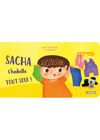 Sacha s'habille tout seul !