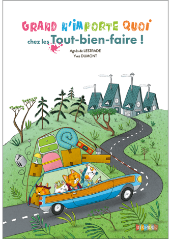 Grand n'importe quoi chez les Tout-bien-faire ! couv