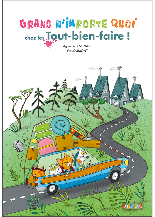 Grand n'importe quoi chez les Tout-bien-faire ! couv