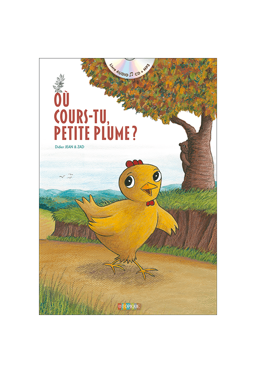 Couverture Où cours-tu, Petite Plume ?