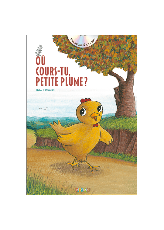 Couverture Où cours-tu, Petite Plume ?