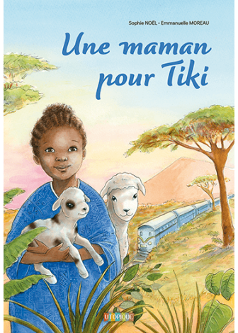Une maman pour Tiki