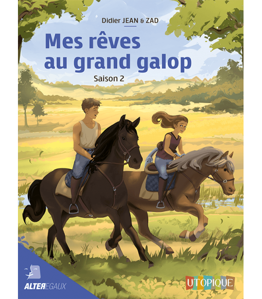 Mes rêves au grand galop - Saison 2