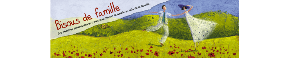 Collection "Bisous de famille" Utopique, Maison d'édition indépendante