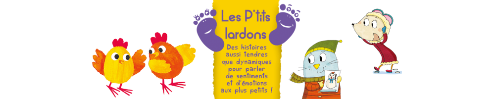 Collection « Les P'tits lardons » Utopique, Maison d'édition indépendante